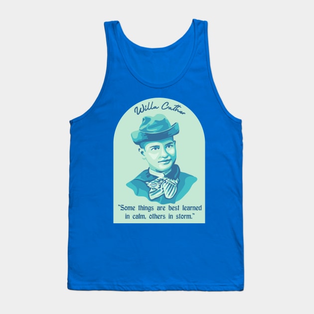 Willa Cather Portrait and Quote Tank Top by Slightly Unhinged